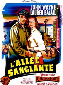 Affiche du film L’Allée sanglante (1955) de John Wayne Affiche du film L’Allée sanglante (1955) de John Wayne. Voir L’Allée sanglante en streaming / torrent sur meilleurs-films.fr