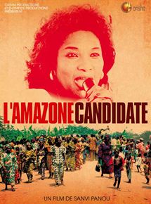 Affiche du film L’amazone candidate (2007) de Sanvi Panou. Voir L’amazone candidate en streaming / torrent sur meilleurs-films.fr