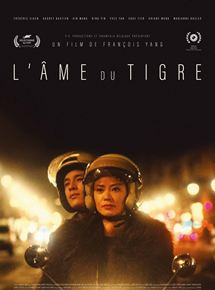 Affiche du film L Âme du tigre (2016) de François Yang. Voir L Âme du tigre en streaming / torrent sur meilleurs-films.fr