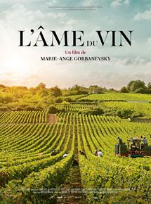 Affiche du film L’Âme du vin (2019) de Marie-Ange Gorbanevsky. Voir L’Âme du vin en streaming / torrent sur meilleurs-films.fr