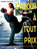 Affiche du film L’Amour à tout prix (1995) de Jon Turteltaub. Voir L’Amour à tout prix en streaming / torrent sur meilleurs-films.fr