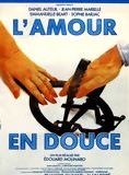 Affiche du film L’Amour en douce (1985) de Edouard Molinaro Affiche du film L’Amour en douce (1985) de Edouard Molinaro. Voir L’Amour en douce en streaming / torrent sur meilleurs-films.fr