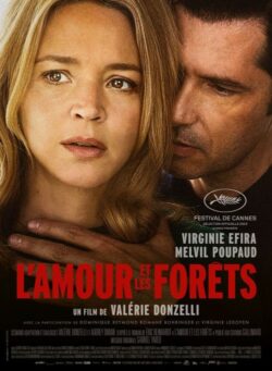 Affiche du film L’Amour et les Forêts (2023) de Valérie Donzelli.