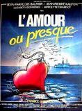 Affiche du film L’Amour ou presque (1985) de Patrice Gautier. Voir L’Amour ou presque en streaming / torrent sur meilleurs-films.fr