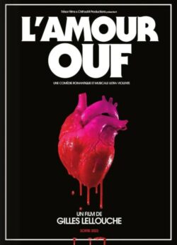 Affiche du film L’Amour ouf (2024) de Gilles Lellouche.
