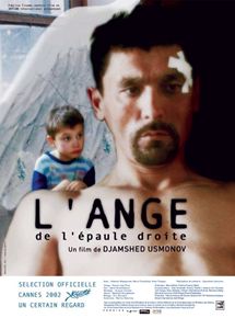 Affiche du film L’Ange de l’épaule droite (2002) de Djamshed Usmonov Affiche du film L’Ange de l’épaule droite (2002) de Djamshed Usmonov. Voir L’Ange de l’épaule droite en streaming / torrent sur meilleurs-films.fr