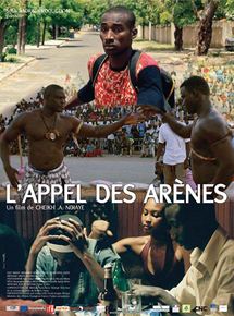 Affiche du film L’Appel des arènes (2006) de Cheikh A. N'diaye. Voir L’Appel des arènes en streaming / torrent sur meilleurs-films.fr