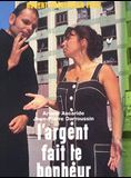 Affiche du film L’Argent Fait le Bonheur (1993) de Robert Guédiguian. Voir L’Argent Fait le Bonheur en streaming / torrent sur meilleurs-films.fr