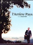 Affiche du film L’arrière-pays (1997) de Jacques Nolot. Voir L’arrière-pays en streaming / torrent sur meilleurs-films.fr