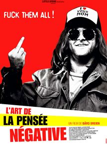 Affiche du film L’Art de la pensée négative (2006) de Bard Breien. Voir L’Art de la pensée négative en streaming / torrent sur meilleurs-films.fr