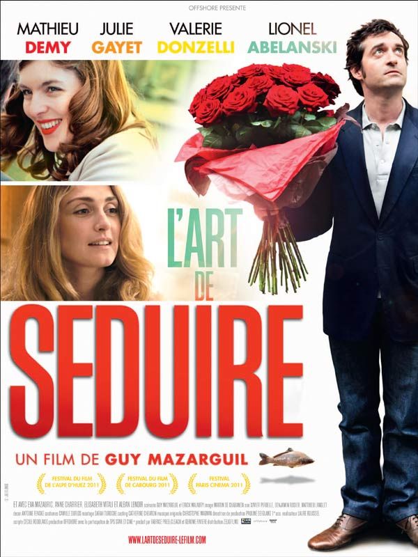 Affiche du film L’Art de séduire (2011) de Guy Mazarguil Affiche du film L’Art de séduire (2011) de Guy Mazarguil. Voir L’Art de séduire en streaming / torrent sur meilleurs-films.fr