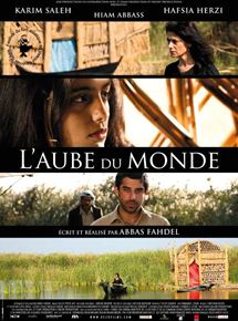 Affiche du film L’Aube du monde (2007) de Abbas Fahdel. Voir L’Aube du monde en streaming / torrent sur meilleurs-films.fr