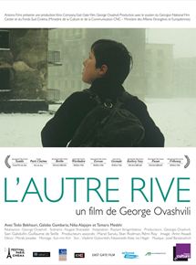 Affiche du film L’Autre rive (2009) de George Ovashvili Affiche du film L’Autre rive (2009) de George Ovashvili. Voir L’Autre rive en streaming / torrent sur meilleurs-films.fr