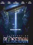 Affiche du film L’Aventure du Poséidon (2005) de John Putch Affiche du film L’Aventure du Poséidon (2005) de John Putch. Voir L’Aventure du Poséidon en streaming / torrent sur meilleurs-films.fr