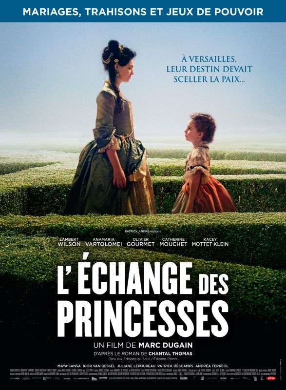 Affiche du film L’Echange des Princesses (2017) de Marc Dugain Affiche du film L’Echange des Princesses (2017) de Marc Dugain. Voir L’Echange des Princesses en streaming / torrent sur meilleurs-films.fr