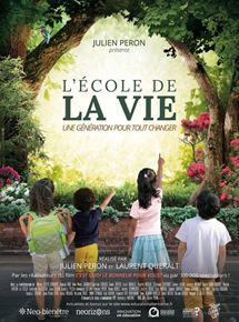 Affiche du film L’Ecole de la vie, une génération pour tout changer (2018) de Julien Peron,Laurent Queralt, Affiche du film L’Ecole de la vie, une génération pour tout changer (2018) de Julien Peron,Laurent Queralt,. Voir L’Ecole de la vie, une génération pour tout changer en streaming / torrent sur meilleurs-films.fr