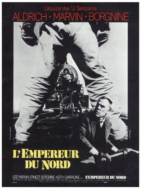 Affiche du film L’Empereur du Nord (1973) de Robert Aldrich Affiche du film L’Empereur du Nord (1973) de Robert Aldrich. Voir L’Empereur du Nord en streaming / torrent sur meilleurs-films.fr
