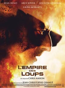 Affiche du film L’Empire des loups (2005) de Chris Nahon. Voir L’Empire des loups en streaming / torrent sur meilleurs-films.fr