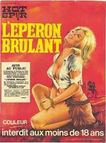 Affiche du film L’éperon brûlant (1968) de Lee Frost. Voir L’éperon brûlant en streaming / torrent sur meilleurs-films.fr