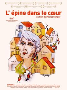 Affiche du film L’Epine dans le coeur (2009) de Michel Gondry. Voir L’Epine dans le coeur en streaming / torrent sur meilleurs-films.fr