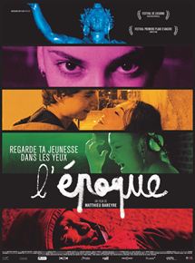 Affiche du film L’Epoque (2018) de Matthieu Bareyre Affiche du film L’Epoque (2018) de Matthieu Bareyre. Voir L’Epoque en streaming / torrent sur meilleurs-films.fr