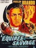 Affiche du film L’Equipée sauvage (1953) de Laslo Benedek. Voir L’Equipée sauvage en streaming / torrent sur meilleurs-films.fr
