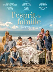 Affiche du film L’Esprit de famille (2018) de Eric Besnard. Voir L’Esprit de famille en streaming / torrent sur meilleurs-films.fr