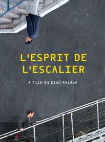 Affiche du film L’Esprit de l’escalier (2014) de Elad Keidan. Voir L’Esprit de l’escalier en streaming / torrent sur meilleurs-films.fr