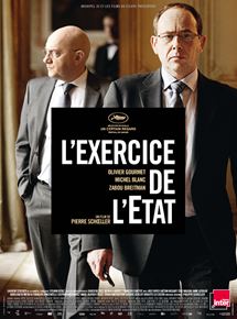 Affiche du film L’Exercice de l’Etat (2011) de Pierre Schoeller Affiche du film L’Exercice de l’Etat (2011) de Pierre Schoeller. Voir L’Exercice de l’Etat en streaming / torrent sur meilleurs-films.fr