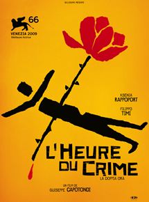 Affiche du film L’Heure du crime (2009) de Giuseppe Capotondi. Voir L’Heure du crime en streaming / torrent sur meilleurs-films.fr