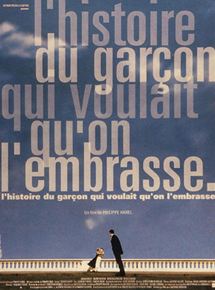 Affiche du film L’Histoire du garçon qui voulait qu’on l’embrasse (1994) de Philippe Harel. Voir L’Histoire du garçon qui voulait qu’on l’embrasse en streaming / torrent sur meilleurs-films.fr