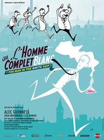 Affiche du film L’Homme au complet blanc (1951) de Alexander Mackendrick. Voir L’Homme au complet blanc en streaming / torrent sur meilleurs-films.fr