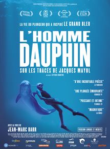Affiche du film L’Homme dauphin, sur les traces de Jacques Mayol (2017) de Lefteris Charitos. Voir L’Homme dauphin, sur les traces de Jacques Mayol en streaming / torrent sur meilleurs-films.fr