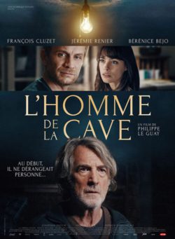 Affiche du film L’Homme de la cave (2021) de Philippe Le Guay.