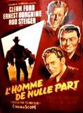 Affiche du film L’Homme de nulle part (1956) de Delmer Daves. Voir L’Homme de nulle part en streaming / torrent sur meilleurs-films.fr