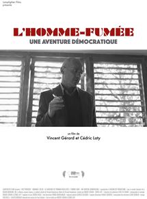 Affiche du film L’Homme-Fumée (2013) de Vincent Gérard,Cédric Laty,. Voir L’Homme-Fumée en streaming / torrent sur meilleurs-films.fr