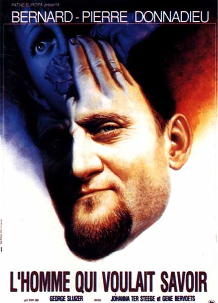 Affiche du film L’Homme qui voulait savoir (1988) de George Sluizer Affiche du film L’Homme qui voulait savoir (1988) de George Sluizer. Voir L’Homme qui voulait savoir en streaming / torrent sur meilleurs-films.fr