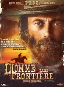 Affiche du film L’Homme sans frontière (1971) de Peter Fonda. Voir L’Homme sans frontière en streaming / torrent sur meilleurs-films.fr