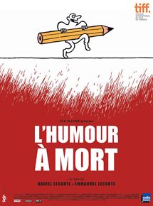 Affiche du film L’Humour à mort (2015) de Emmanuel Leconte,Daniel Leconte,. Voir L’Humour à mort en streaming / torrent sur meilleurs-films.fr