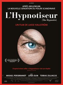 Affiche du film L’Hypnotiseur (2012) de Lasse Hallström. Voir L’Hypnotiseur en streaming / torrent sur meilleurs-films.fr