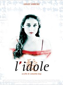 Affiche du film L’idole (2001) de Samantha Lang. Voir L’idole en streaming / torrent sur meilleurs-films.fr