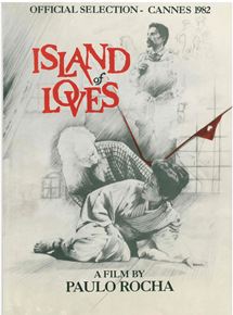 Affiche du film L’Ile des amours (1982) de Paulo Rocha. Voir L’Ile des amours en streaming / torrent sur meilleurs-films.fr