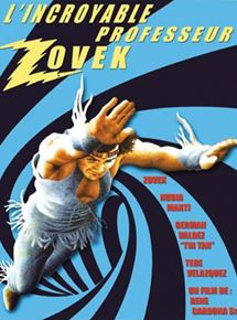 Affiche du film L’Incroyable professeur Zovek (1972) de Rene Cardona. Voir L’Incroyable professeur Zovek en streaming / torrent sur meilleurs-films.fr