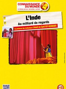 Affiche du film L’Inde – Au milliard de regards (2012) de Cyril Isy-Schwart,Lionel Isy-Schwart, Affiche du film L’Inde – Au milliard de regards (2012) de Cyril Isy-Schwart,Lionel Isy-Schwart,. Voir L’Inde – Au milliard de regards en streaming / torrent sur meilleurs-films.fr