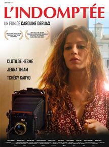 Affiche du film L’Indomptée (2015) de Caroline Deruas. Voir L’Indomptée en streaming / torrent sur meilleurs-films.fr
