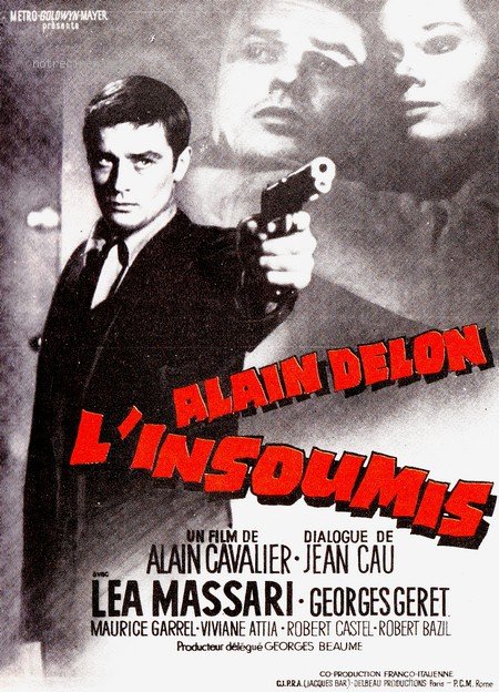 Affiche du film L’insoumis () de Alain Delon. Voir L’insoumis en streaming / torrent sur meilleurs-films.fr