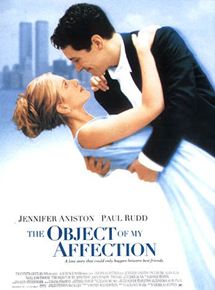 Affiche du film L’Objet de mon affection (1998) de Nicholas Hytner. Voir L’Objet de mon affection en streaming / torrent sur meilleurs-films.fr