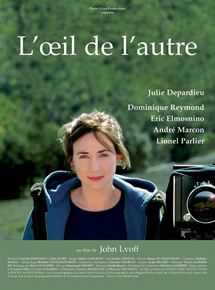 Affiche du film L’Oeil de l’autre (2005) de John Lvoff Affiche du film L’Oeil de l’autre (2005) de John Lvoff. Voir L’Oeil de l’autre en streaming / torrent sur meilleurs-films.fr