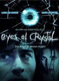 Affiche du film L’Oeil du cristal (2004) de Eros Puglielli. Voir L’Oeil du cristal en streaming / torrent sur meilleurs-films.fr