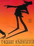 Affiche du film L’Ombre d’Andersen (1998) de Jannik Hastrup. Voir L’Ombre d’Andersen en streaming / torrent sur meilleurs-films.fr